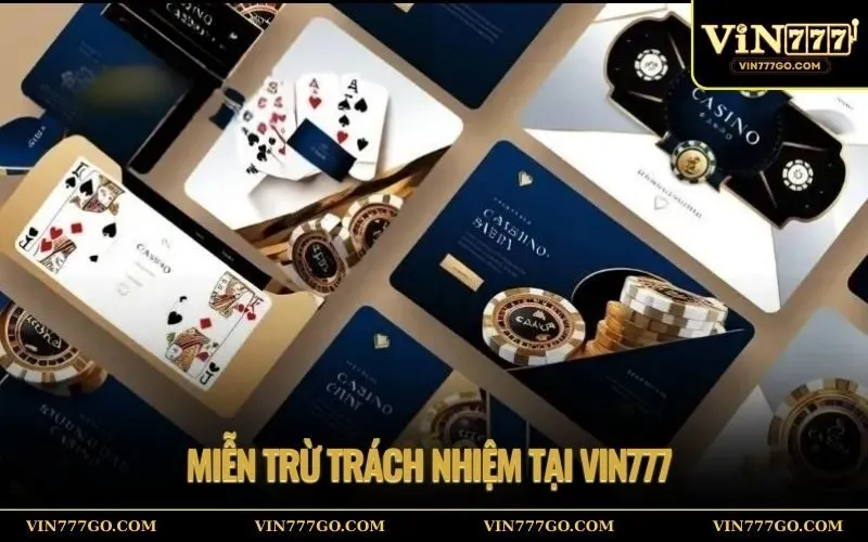 Miễn trừ trách nhiệm tại Vin777