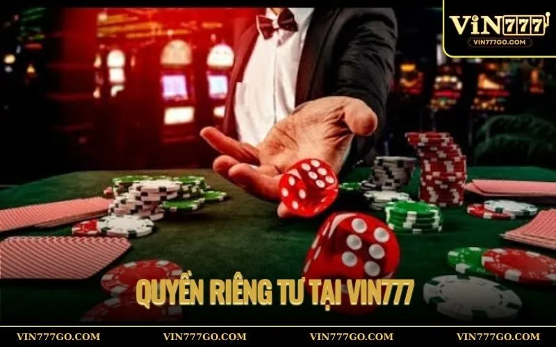 Quyền Riêng Tư Tại Vin777
