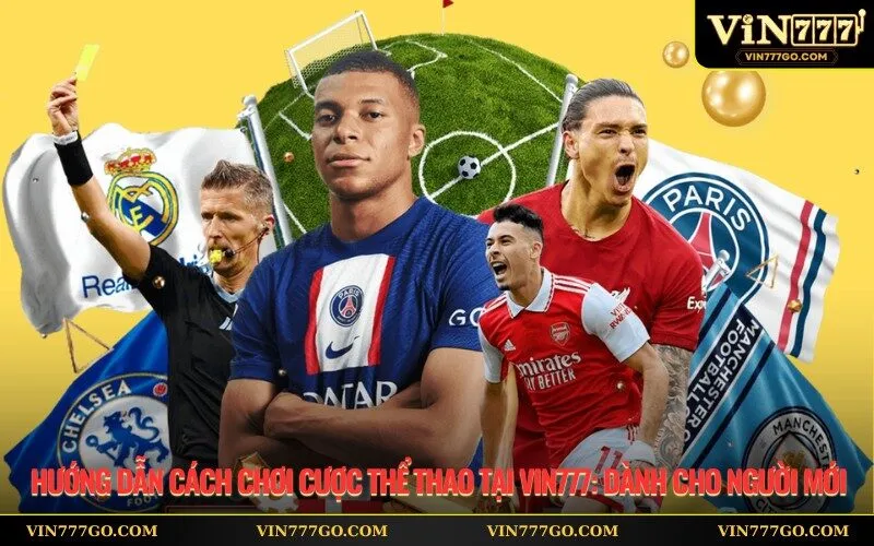Hướng Dẫn Cách Chơi Cược Thể Thao Tại Vin777